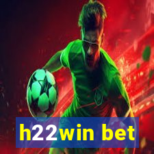 h22win bet